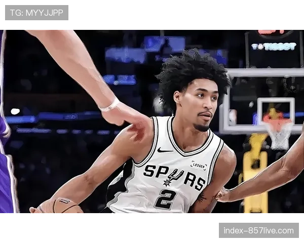 哈珀外线抢断配合文班 马刺防守体系构建成功 哈珀外线抢断配合文班 马刺防守体系构建成功